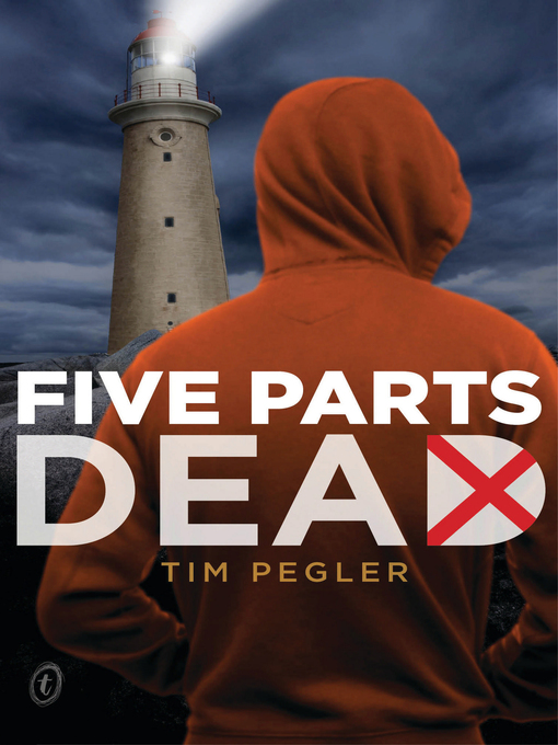 Title details for Five Parts Dead by Tim Pegler - Available